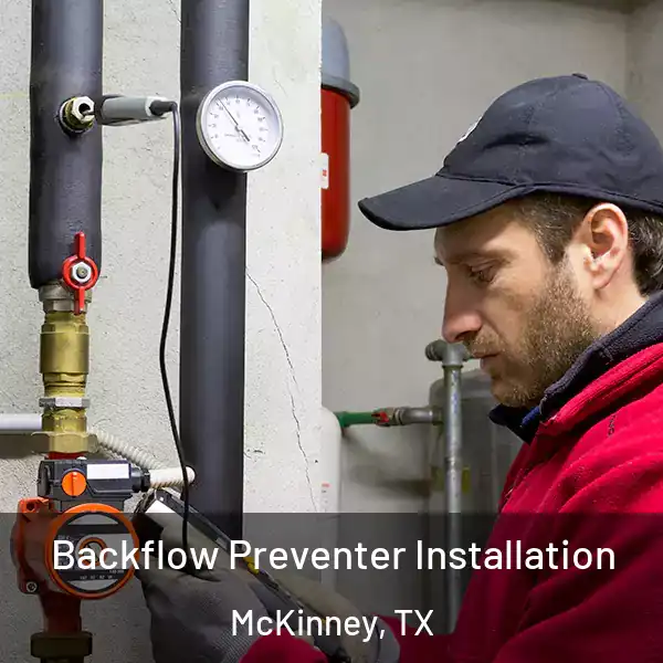  Backflow Preventer Installation McKinney, TX