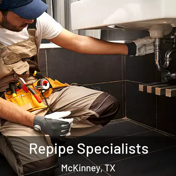  Repipe Specialists McKinney, TX