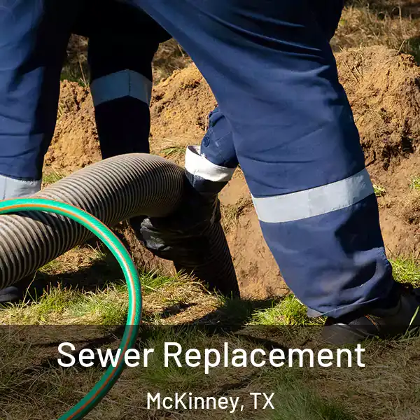  Sewer Replacement McKinney, TX