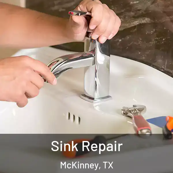  Sink Repair McKinney, TX