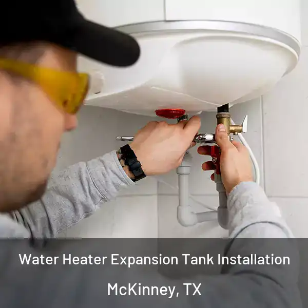  Water Heater Expansion Tank Installation McKinney, TX